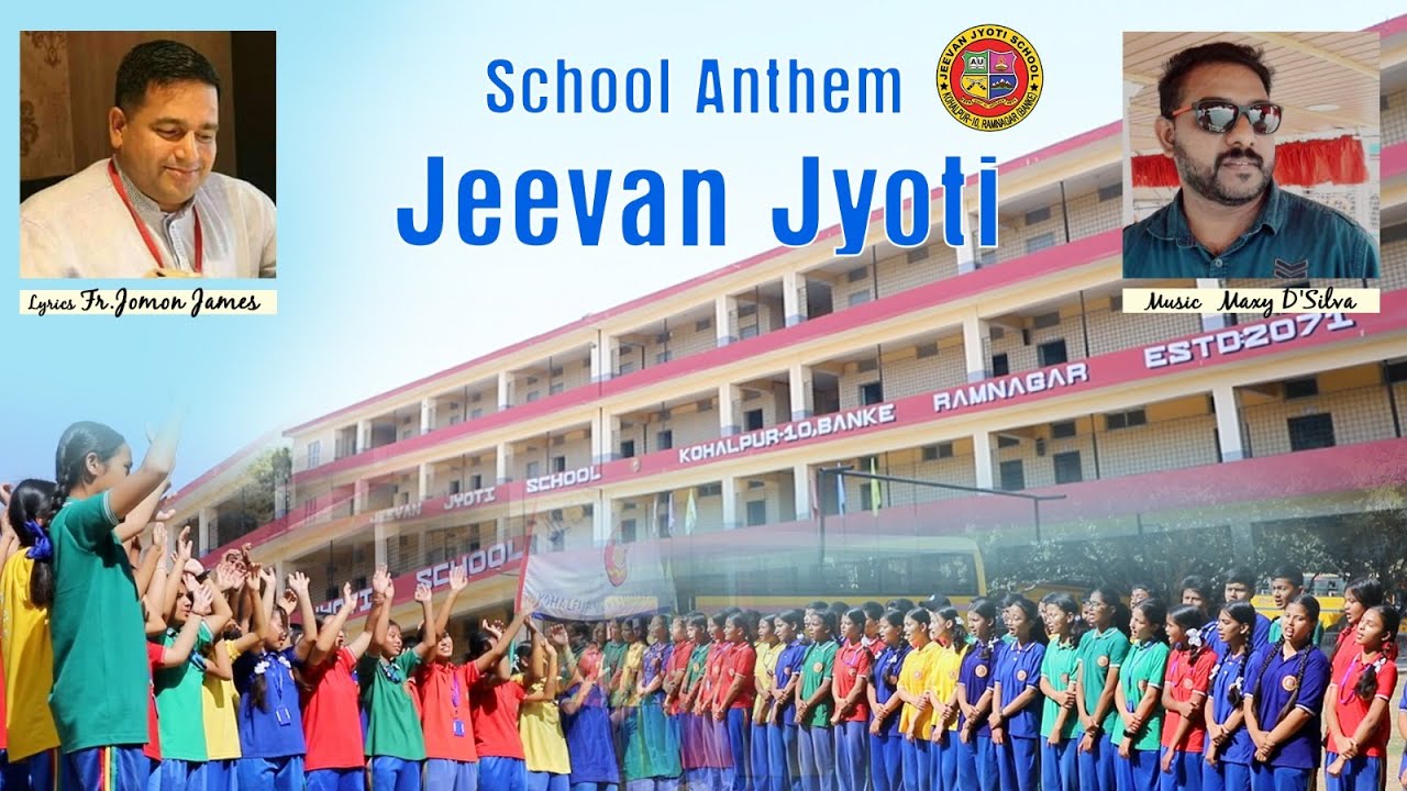 Jeevan Jyoti School Anthem Thumbnail